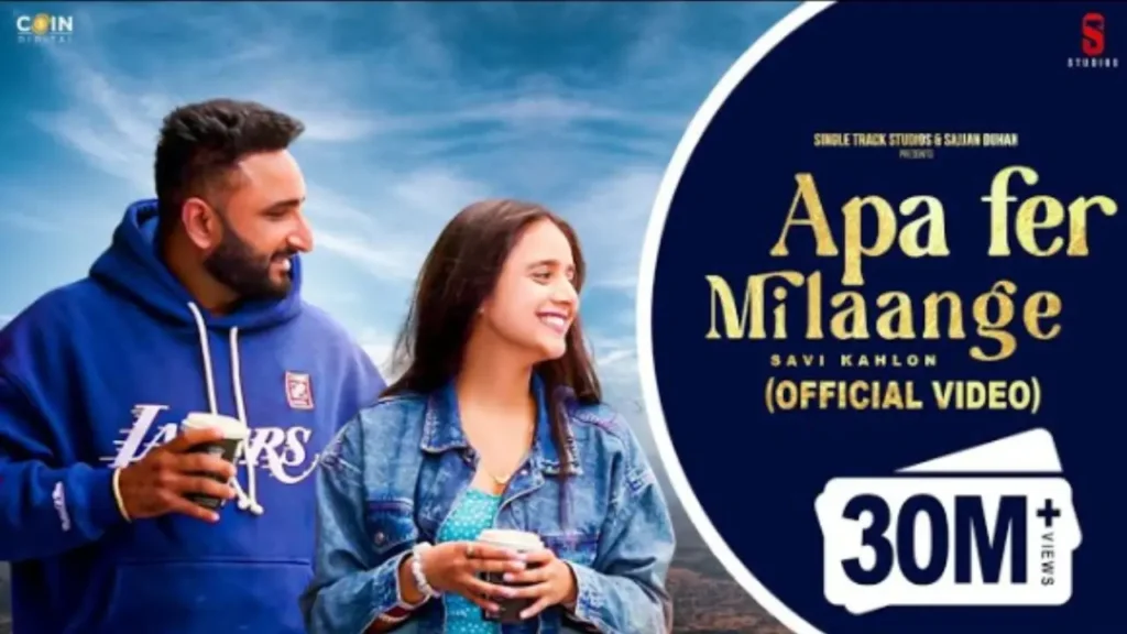 Apa Fer Milaangey Lyrics in Hindi – Savi Kahlon