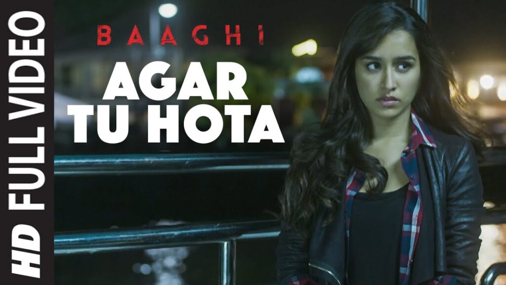 Agar Tu Hota Song By-Ankit Tiwari Lyrics (Baagi)