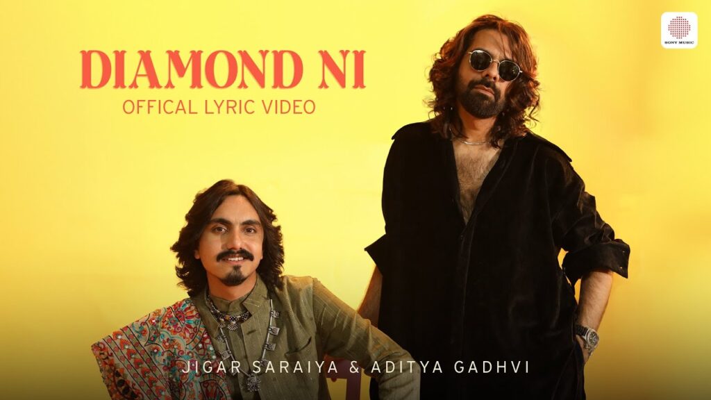 Diamond Ni Song Lyrics: Jigar Saraiya | Aditya Gadhvi | Divya Kumar