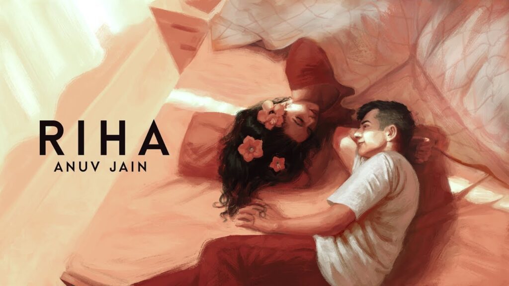 Riha Song By-Anuv Jain Lyrics in Hindi