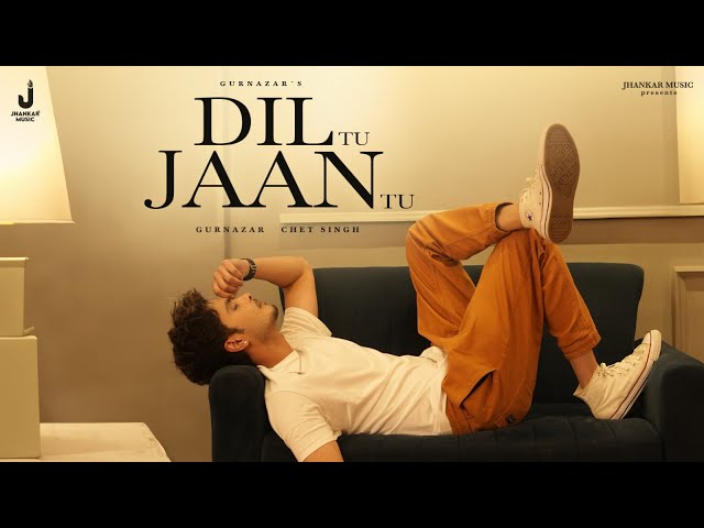 Dil Tu Jaan Tu Song By Gurnazar Lyrics in Hindi