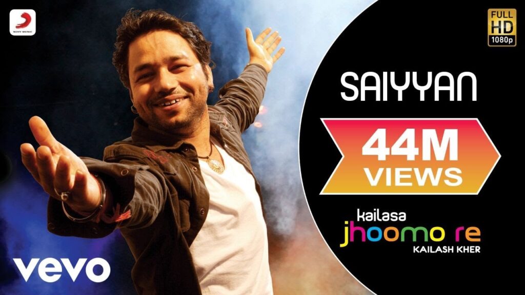 Saiyyan By-Kailash Kher Lyrics in Hindi