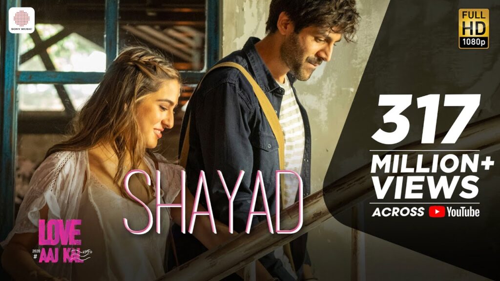 Shayad Song Lyrics By- Arijit Singh From “Love Aaj Kal”