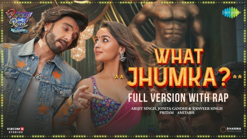 What Jhumka? Lyrics By-Arijit Singh | Rocky Aur Rani Kii Prem Kahaani